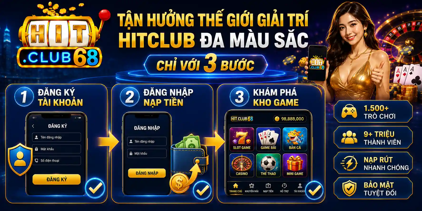 Tận hưởng thế giới giải trí Hitclub đa màu sắc chỉ với 3 bước